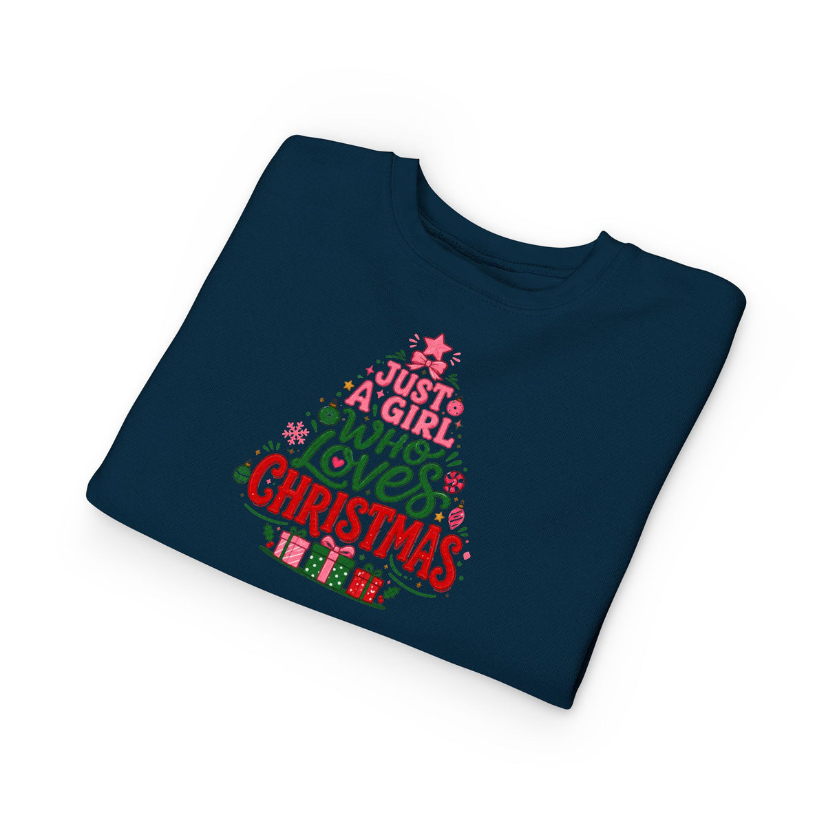 Toddler Sweatshirt — "Just a Girl Who Loves Christmas" Holiday Sweatshirt