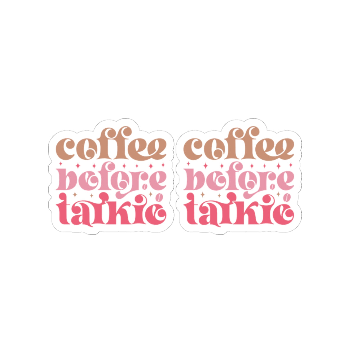 Coffee Before Talkie Kiss-Cut Sticker — Retro Pink Coffee Sticker Pack