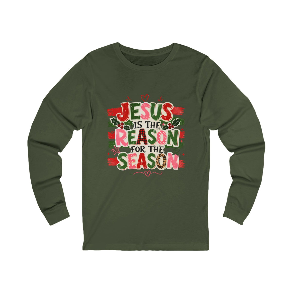 Jesus Is the Reason for the Season Long Sleeve Tee