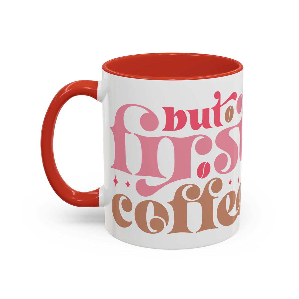 Retro Pink & Brown "Must First Coffee" Accent Coffee Mug (11/15oz)