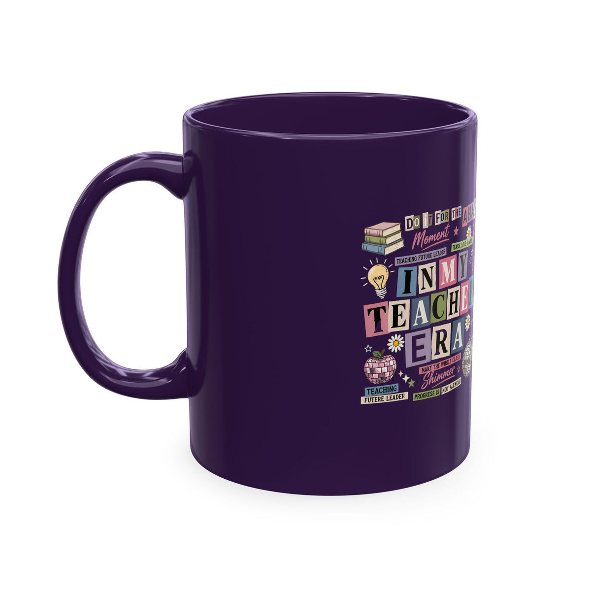 Teacher Ceramic Mug — "In My Teacher  Era" Coffee Cup, Gifts for Educators