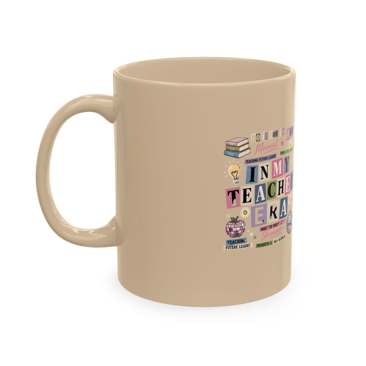 Teacher Ceramic Mug — "In My Teacher  Era" Coffee Cup, Gifts for Educators