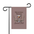 Hunting Wives Social Club Garden Flag