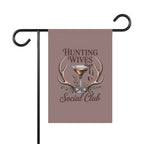 Hunting Wives Social Club Garden Flag
