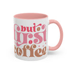 Retro Pink & Brown "Must First Coffee" Accent Coffee Mug (11/15oz)