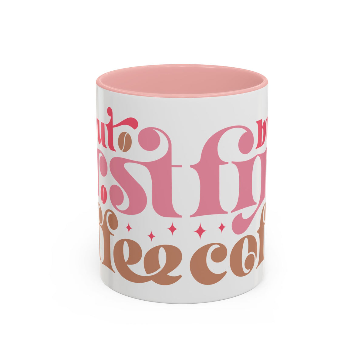 Retro Pink & Brown "Must First Coffee" Accent Coffee Mug (11/15oz)