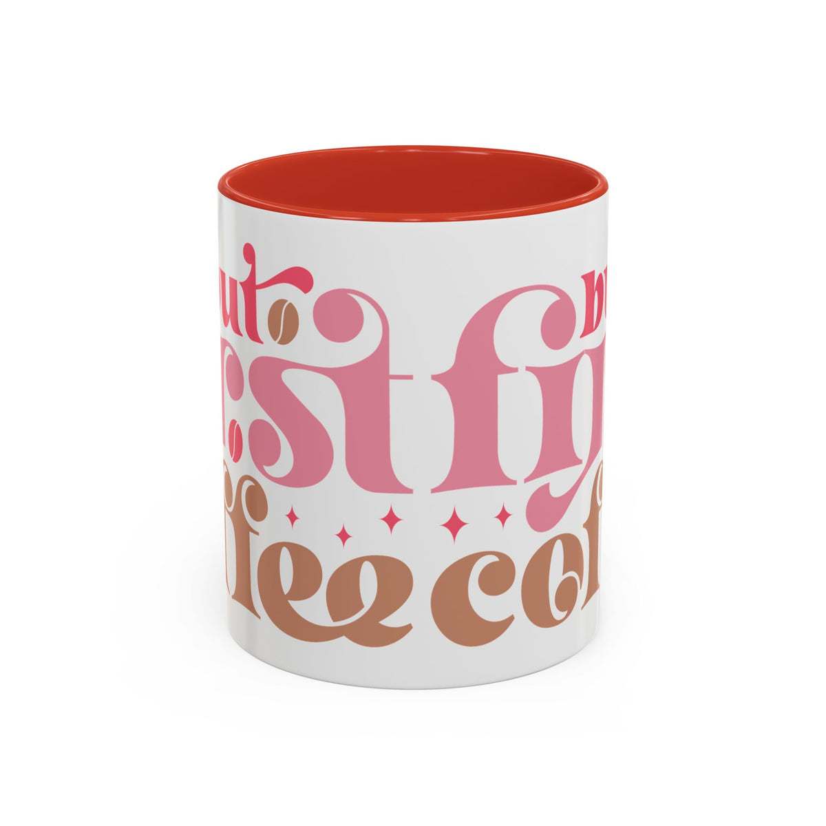 Retro Pink & Brown "Must First Coffee" Accent Coffee Mug (11/15oz)