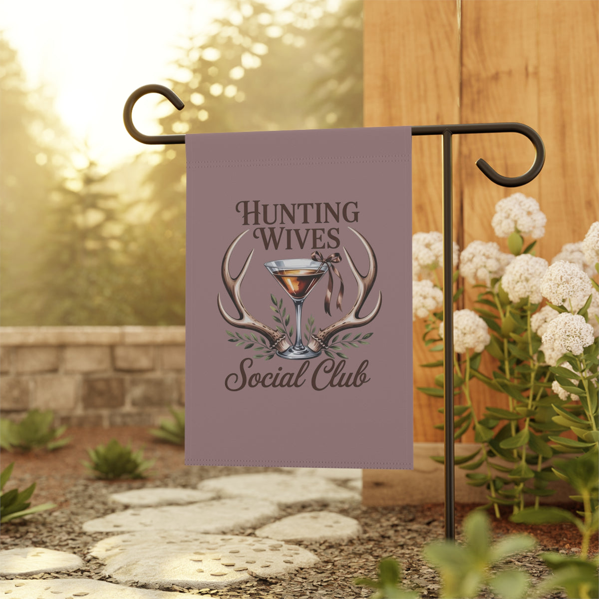 Hunting Wives Social Club Garden Flag