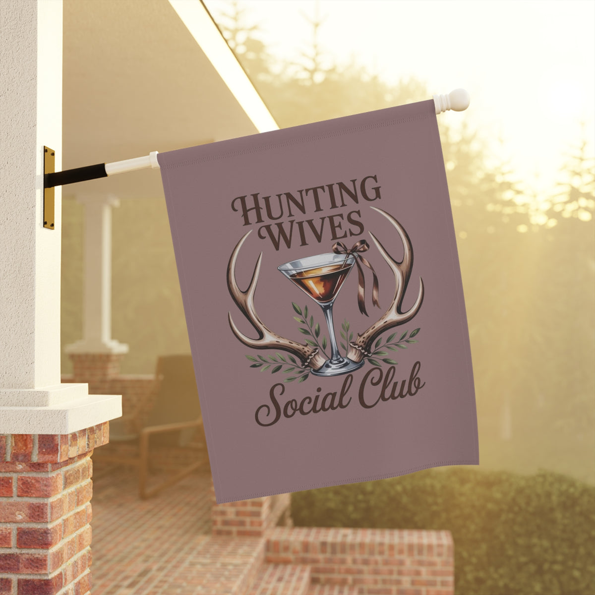 Hunting Wives Social Club Garden Flag