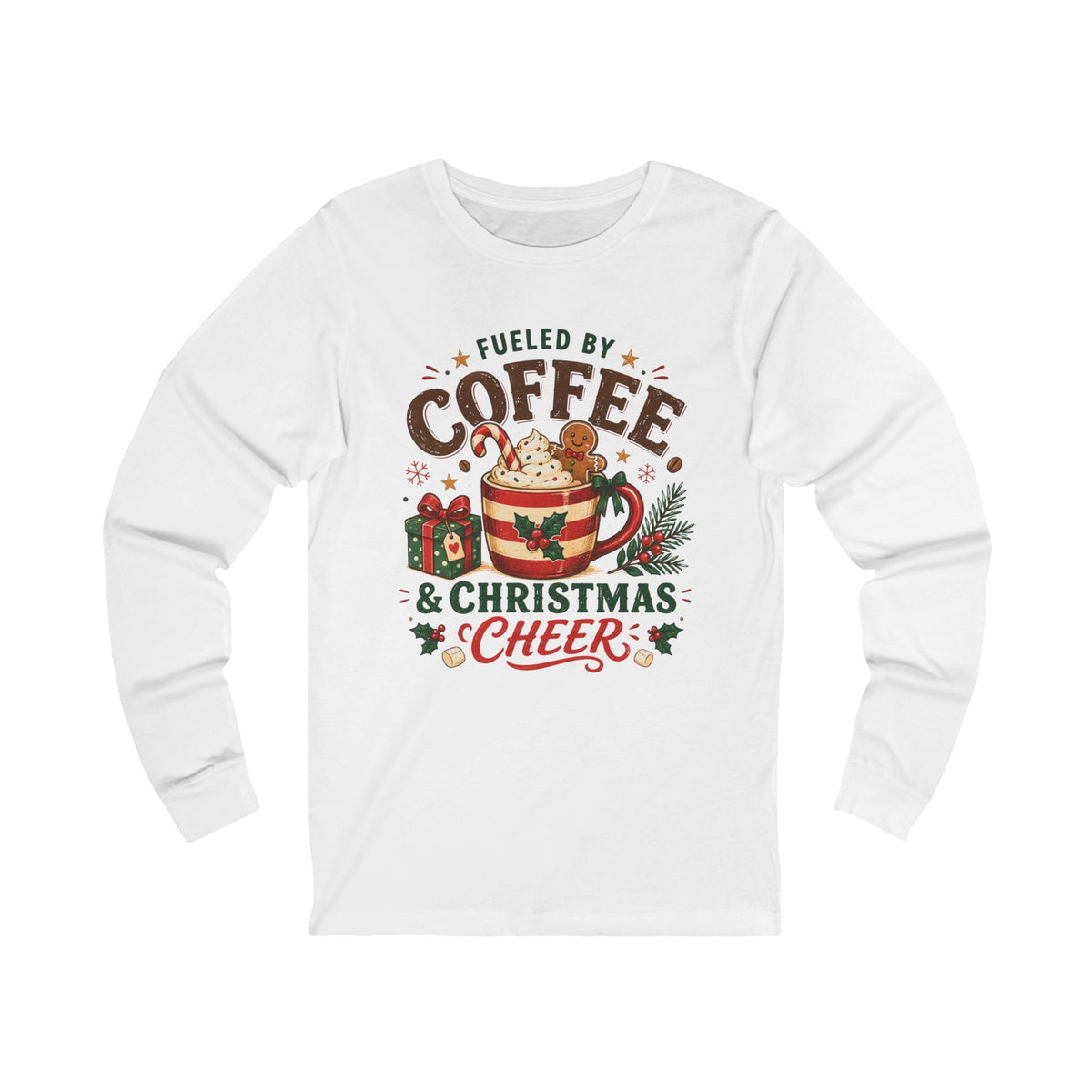 Christmas Coffee Tee — "Fueled by Coffee & Christmas Cheer" Long Sleeve
