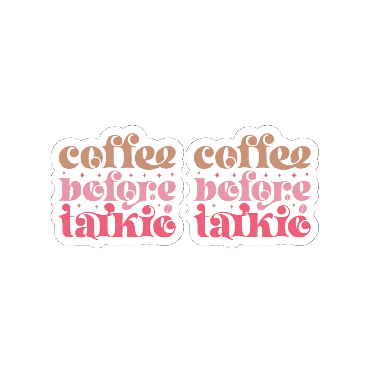 Coffee Before Talkie Kiss-Cut Sticker — Retro Pink Coffee Sticker Pack
