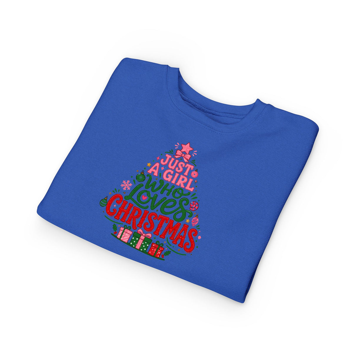 Toddler Sweatshirt — "Just a Girl Who Loves Christmas" Holiday Sweatshirt