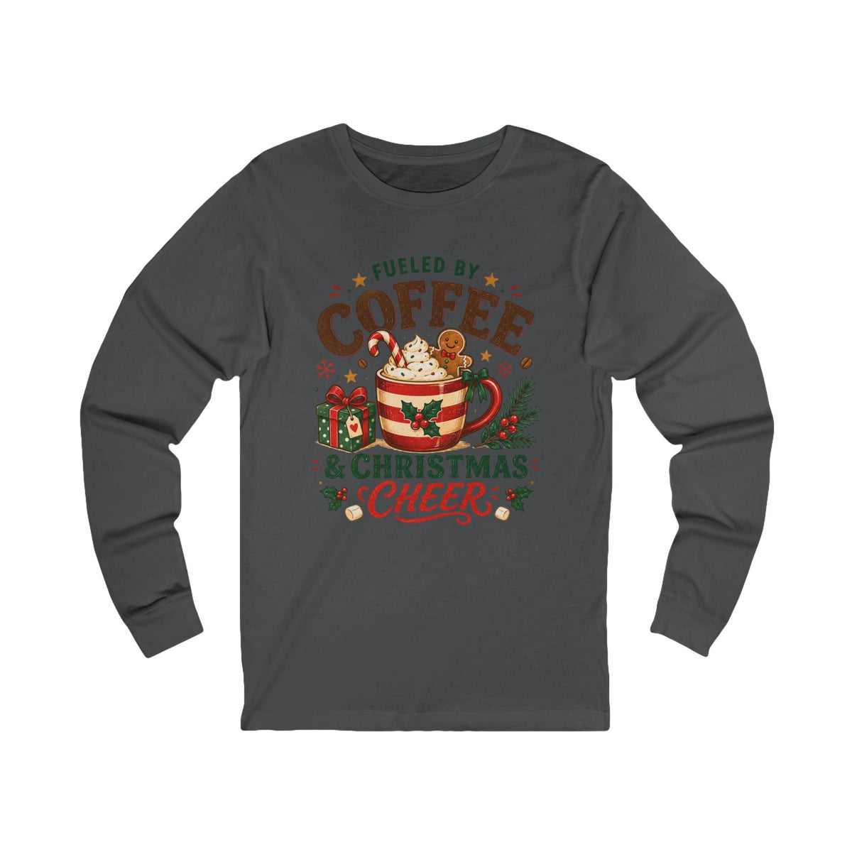 Christmas Coffee Tee — "Fueled by Coffee & Christmas Cheer" Long Sleeve
