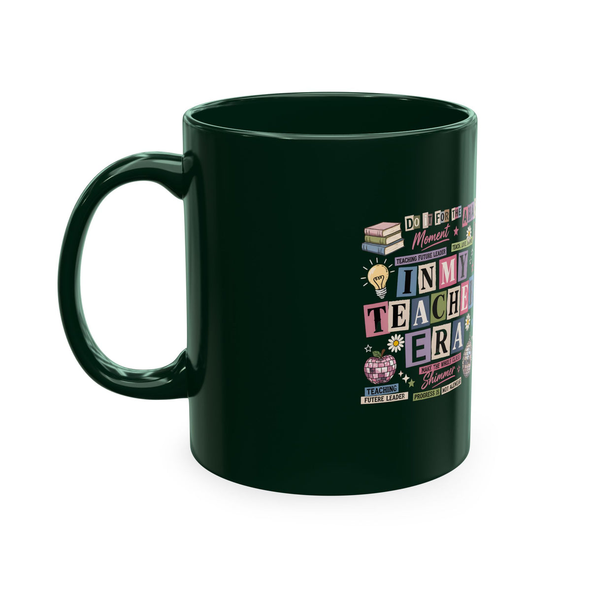Teacher Ceramic Mug — "In My Teacher  Era" Coffee Cup, Gifts for Educators